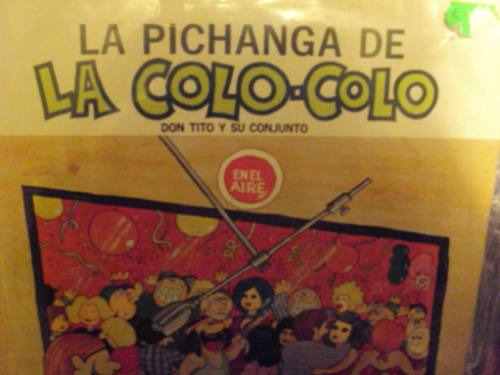 Lp Vinilo La Pichanga De La Colo Colo Don Tito Y Su Conjunto