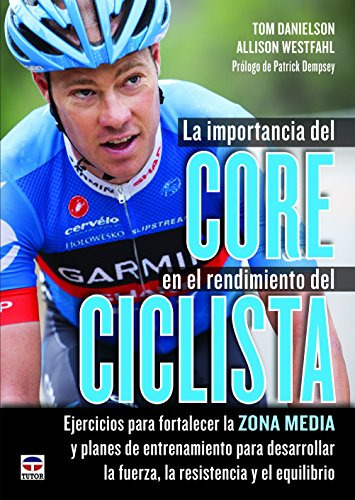 La Importancia Del Core En El Rendimiento Del Ciclista : Eje