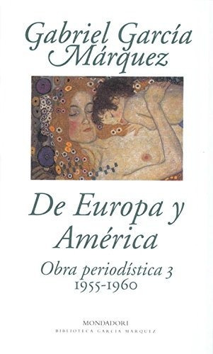 De Europa Y América: Obra Periodística, 3 (1955-1960) (bibli