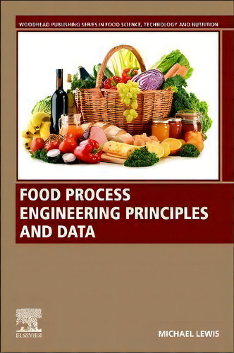 Food Process Engineering Principles And Data, De Michael Lewis. Editorial Elsevier Science Publishing Co Inc, Tapa Blanda En Inglés