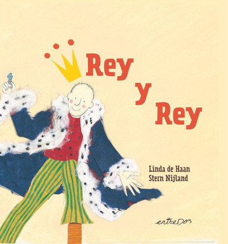 Libro: Rey Y Rey. Nijland, Stern#de Haan, Linda. Editorial E