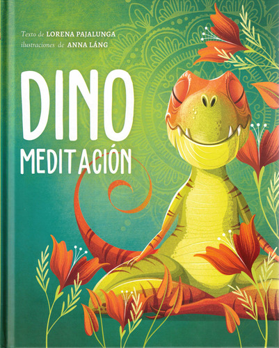 Libro Dino Meditación Yoga Relajación Aprendizaje Para Niños