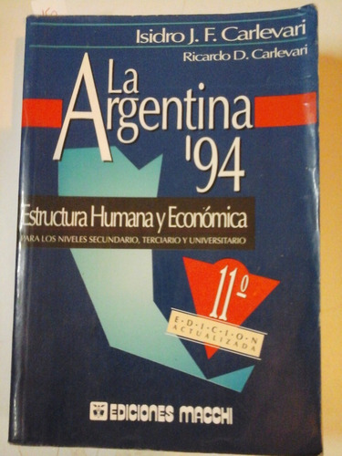 La Argentina ´94 - Estructura Humana Y Economica - L223