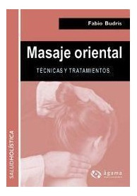 Masaje Oriental. Técnica Y Tratamiento Fabio Budris Albatro