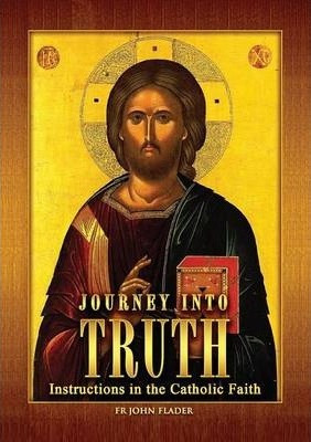 Libro Journey Into Truth - Father John Flader