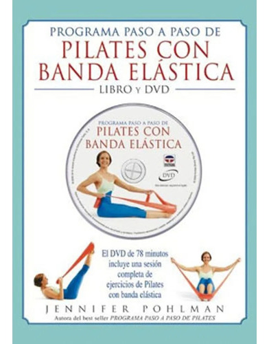 Programa Paso A Paso De Pilates Con Banda Elástica