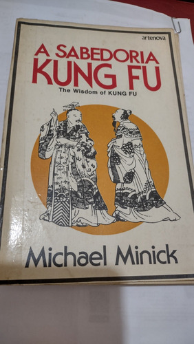 Livro A Sabedoria Kung Fu - Michael Minick 