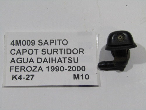 Sapito Capot Surtidor Agua Daihatsu Feroza 1990-2000
