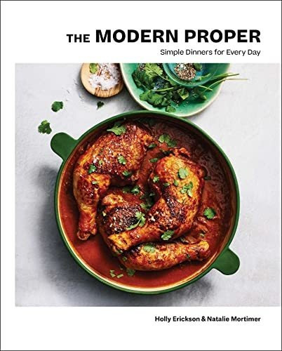 Book : The Modern Proper Simple Dinners For Every Day (a...