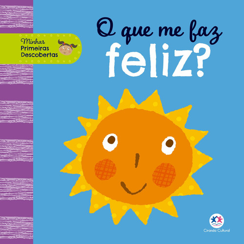 O que me faz feliz?, de Studio, Collaborate. Ciranda Cultural Editora E Distribuidora Ltda., capa dura em português, 2020