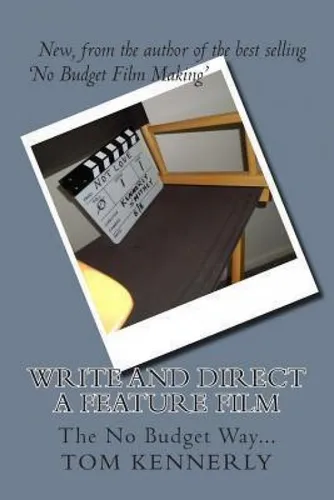 Libro Write And Direct A Feature Film - Tom Kennerly