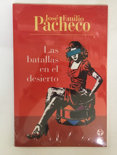 Las Batallas En El Desierto - José Emilio Pacheco - Era Color De La Portada Rojo