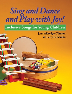 Libro Sing And Dance And Play With Joy! - Aldredge-clanto...