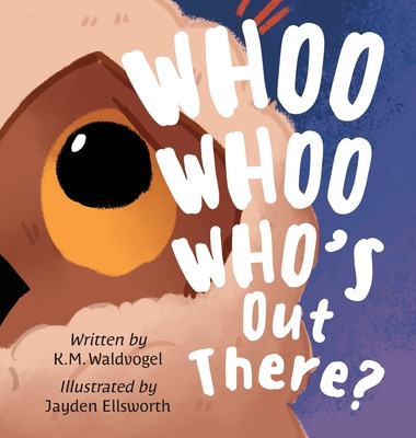 Libro Whoo Whoo Who's Out There? - Waldvogel, K. M.