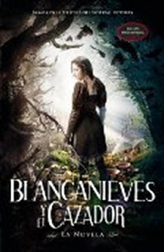 Libro Blancanieves Y El Cazador De Lily Blake