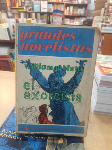 El Exorcista.  William Blatty.  Emece Editorial.  1972.