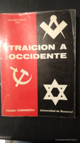 Traición A Occidente, Traian Romanescu, U. De Bucarest