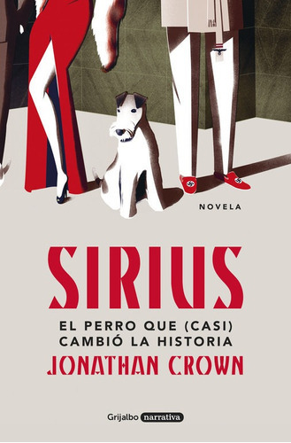 Sirius, de Crown, Jonathan. Editorial Grijalbo, tapa blanda en español