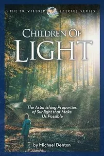 Children Of Light - Michael Denton