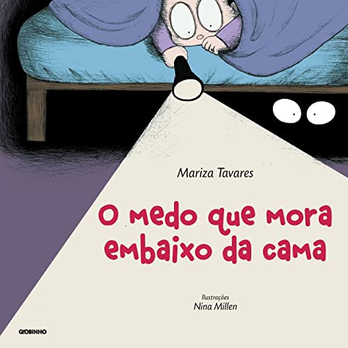 Libro Medo Que Mora Embaixo Da Cama, O