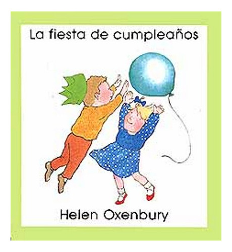 La Fiesta De Cumpleaños