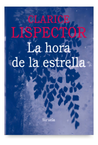 La Hora De La Estrella