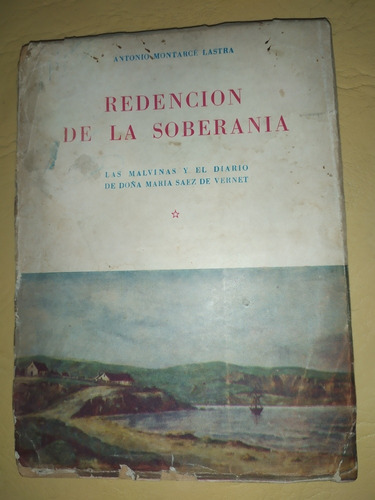 Redención De La Soberanía-antonio Montarcé Lastra