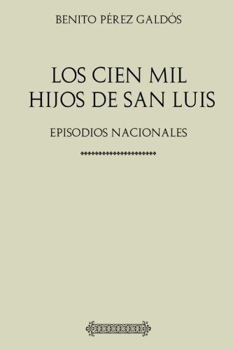 Libro Colección Galdós. Los Cien Mil Hijos De San Luis: Lhs2
