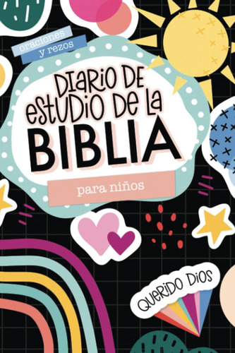 Libro: Diario De Estudio De La Biblia Para Niños (spanish Ed