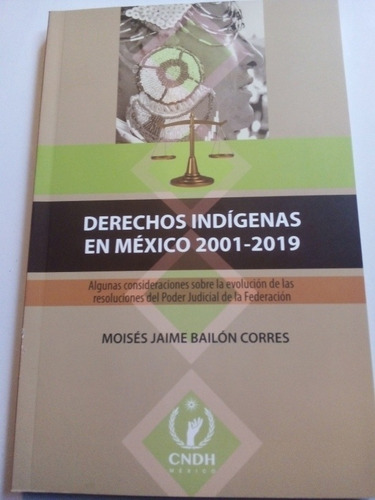 Derechos Indígenas En México 2001-2019 Moisés Jaime Bailón 