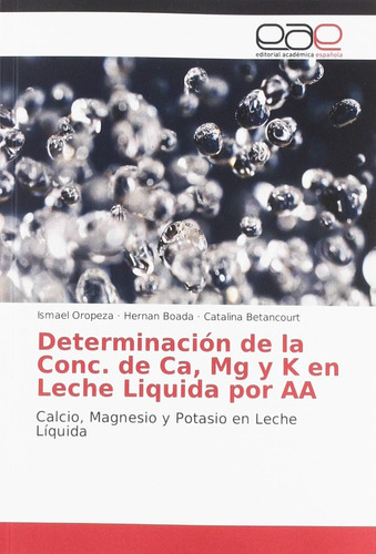Libro: Determinación De La Conc. De Ca, Mg Y K En Leche Liqu