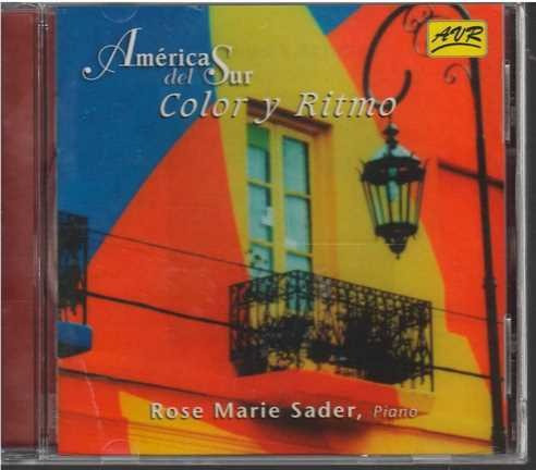 Cd - Rose Marie Sader / America Del Sur Color Y Ritmo