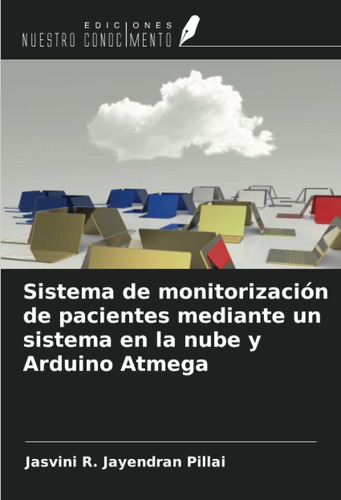 Libro: Sistema De Monitorización De Pacientes Mediante Un Si