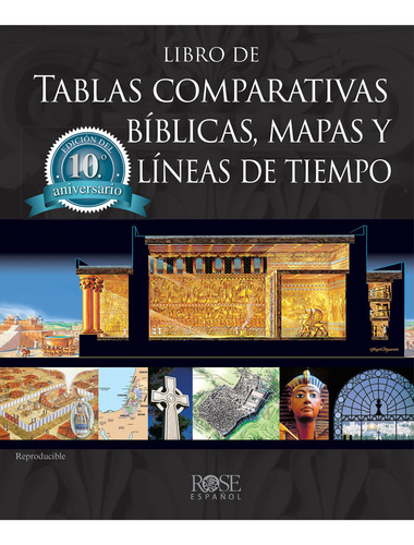 Libro De Tablas Comparativas Biblicas, Mapas Y Linas De Tiem