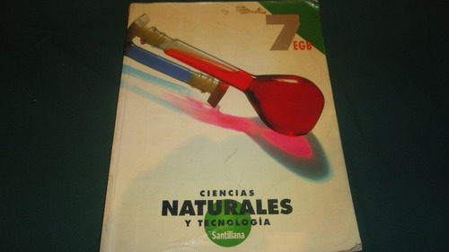 Ciencias Naturales Y Tecnología 7 Egb- Santillana