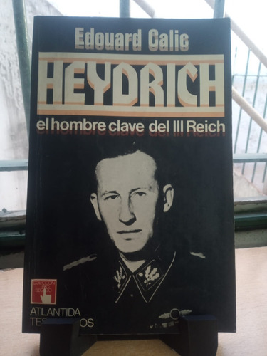 Heydrich El Hombre Clave Del Iii Reich E41