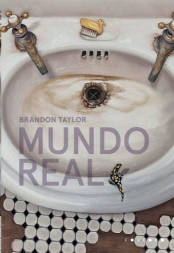 Mundo Real: Não Aplica, De Taylor. Aplica, Vol. Não Aplica. Editorial Fósforo Editora, Capa Mole, Edição 1 Em Português, 2021