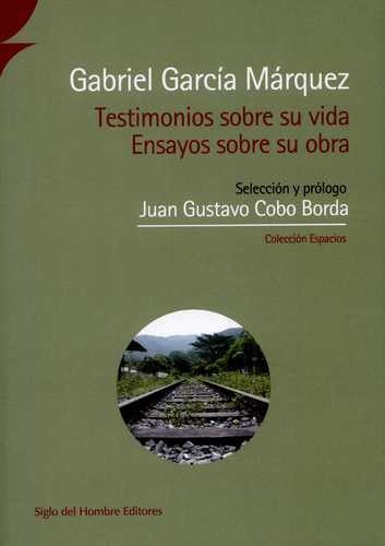 Libro Gabriel García Márquez. Testimonios Sobre Su Vida