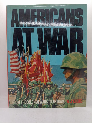 Americans At War - Koenig - Putnam - Usado