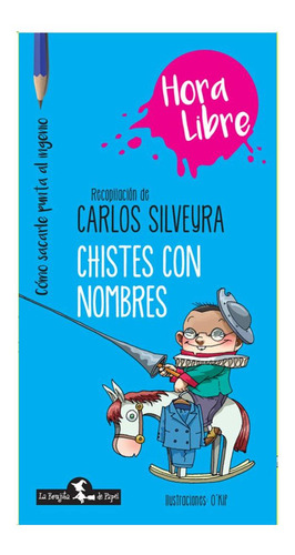 Chistes Con Nombres Maria Jose Silveyra Carlos