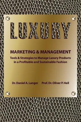 Libro Luxury Marketing & Management - Dr Daniel A Langer