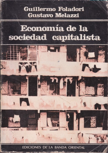 Economia De La Sociedad Capitalista Guillermo Foladori 