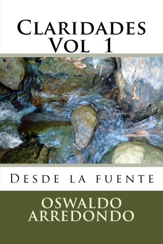 Claridades - Volumen 1: Directo De La Fuente: Volume 1 -clar