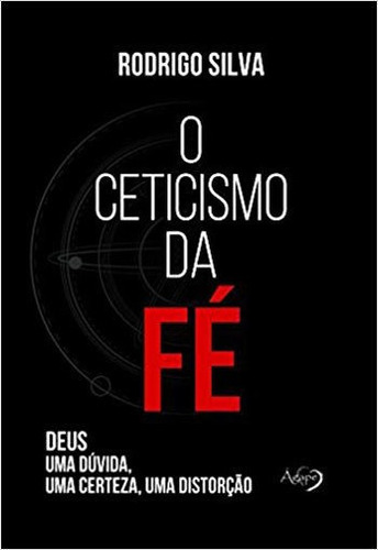 Ceticismo Da Fe, O