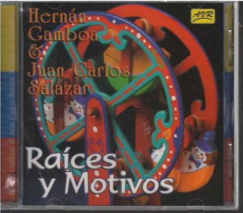 Cd - Hernan Gamboa & Salazar/ Raices Y Motivos