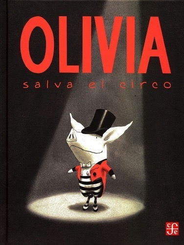 Olivia Salva El Circo - Ian Falconer