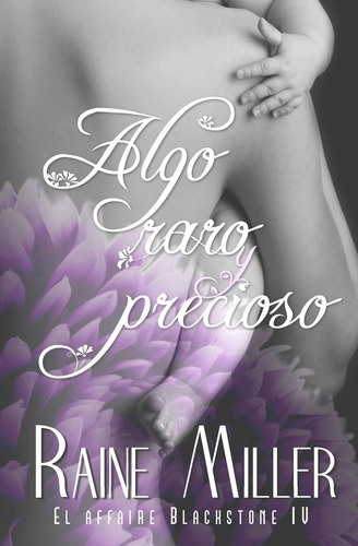 Libro: Algoraro Y Precioso (el Affaire Blackstone Iv) (spani