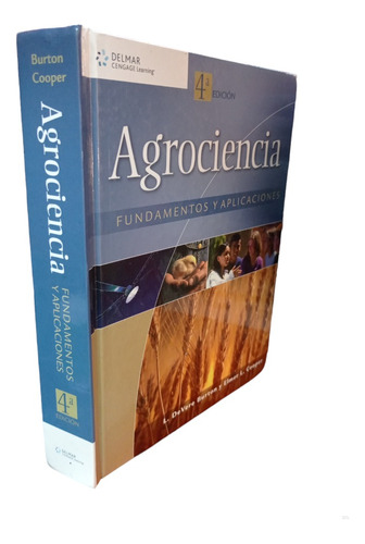 Agrociencia L. Deverere Burton Y Elmer Cooper Cengage (Reacondicionado)