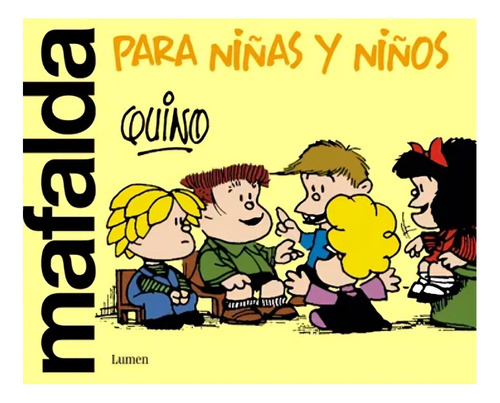 Libro Mafalda Para Niñas Y Niños /quino