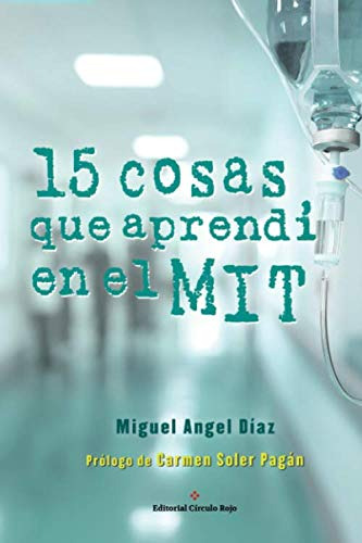 15 Cosas Que Aprendi En El Mit: Lecciones De Vida Aprendidas